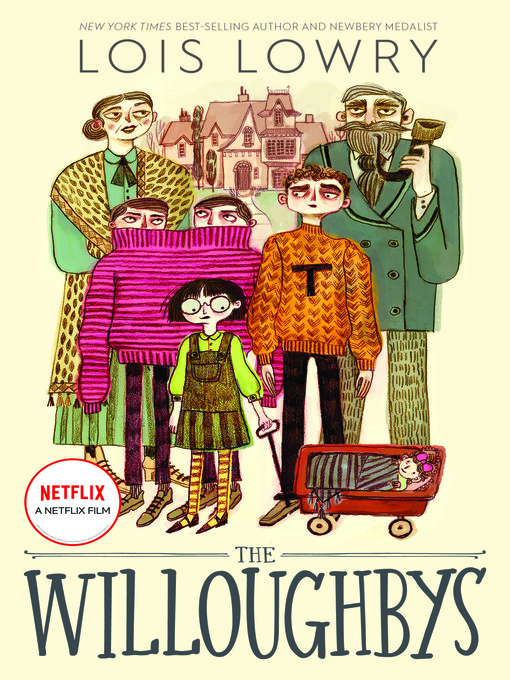 Lois Lowry创作的The Willoughbys作品的详细信息 - 可供借阅